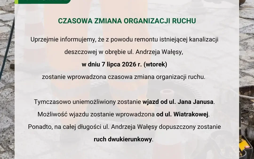 Czasowa zmiana organizacji ruchu na ul. Andrzeja Wałęsy w Nowym Tomyślu