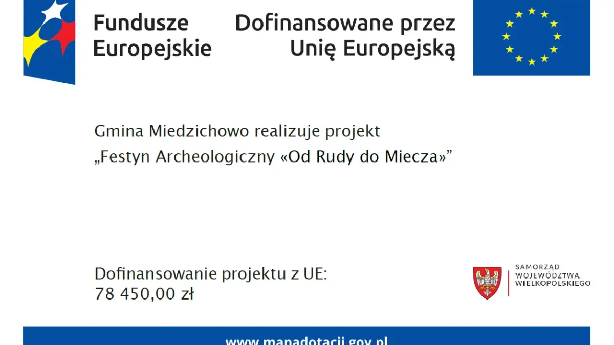 Gmina Miedzichowo z grantem na Festyn Archeologiczny „Od Rudy do Miecza”