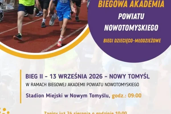 Rusza druga edycja Biegowej Akademii Powiatu Nowotomyskiego – zapisy od 24 sierpnia