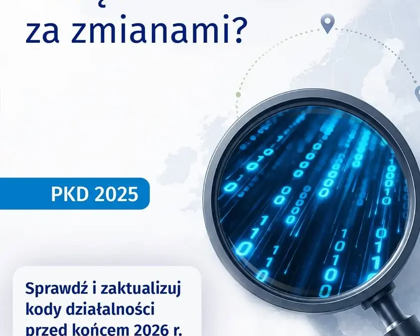 Nowa klasyfikacja PKD 2025: jak zmieni się opis działalności gospodarczej?