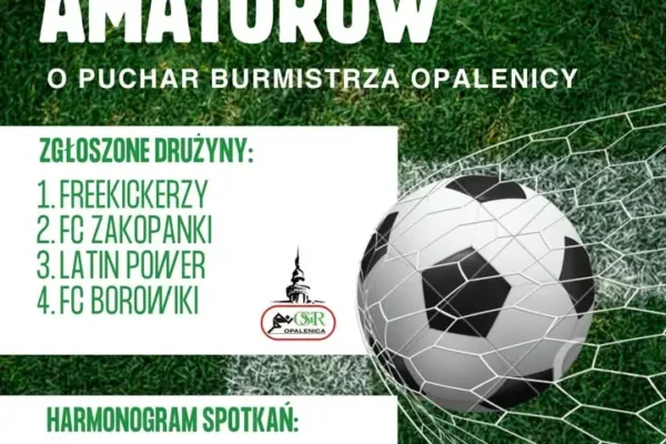 Turniej piłki nożnej amatorów o puchar Burmistrza Opalenicy już w niedzielę