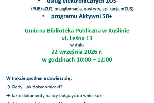 Spotkanie z ekspertem ZUS w Kuślinie – świadczenia rodzinne i emerytury