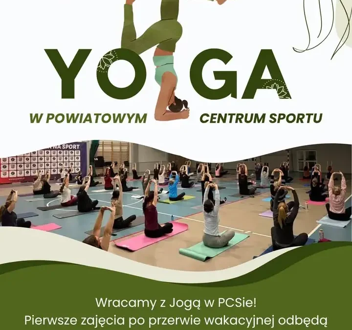Powakacyjny powrót na matę: Joga w Powiatowym Centrum Sportu już 14 września