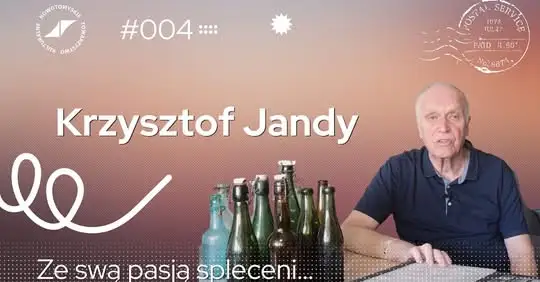 Krzysztof Jandy – pasjonat z Nowego Tomyśla w nowym odcinku „Ze swą pasją spleceni…”