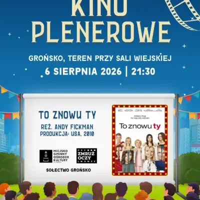 Kino plenerowe w Grońsku: komedia „To znowu ty” na dużym ekranie