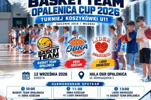 Basket Team Opalenica Cup 2026 – turniej koszykówki chłopców U11 już w sobotę