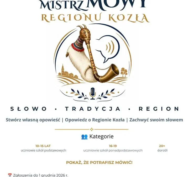 Regionalny Konkurs Oratorski „Mistrz Mowy Regionu Kozła” – zaproszenie do udziału