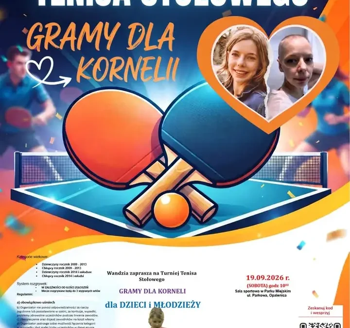 Opalenica: Charytatywny Turniej Tenisa Stołowego „Gramy dla Kornelii” już 19 września