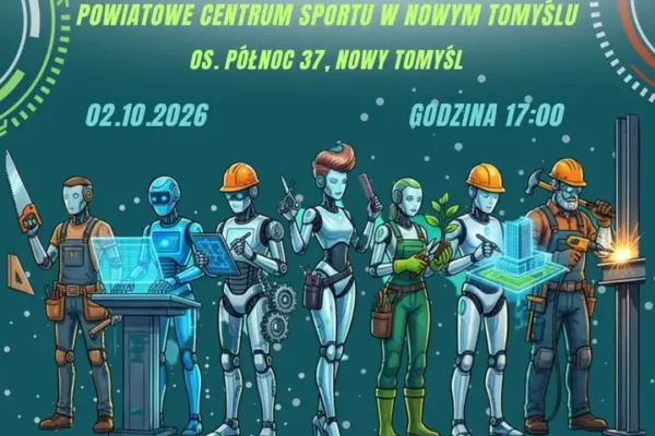 Noc Zawodowców 2026 w Nowym Tomyślu – zawody, inspiracje i przyszłość