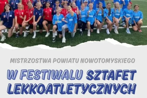 Festiwal Sztafet Lekkoatletycznych w Nowym Tomyślu – zgłoszenia do 21 września
