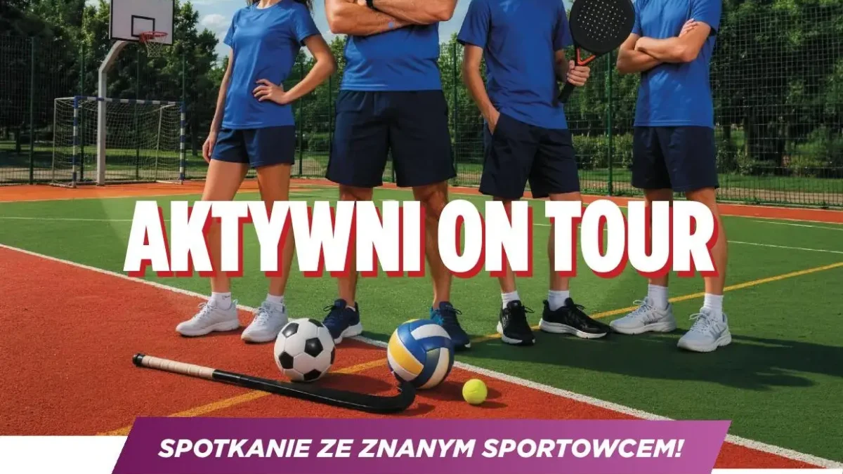 Lwówek gospodarzem przystanku Aktywni On Tour – sportowa sobota dla całych rodzin