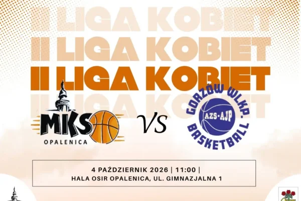Inauguracja sezonu 2026/2027 II Ligi Kobiet w Opalenicy – seniorki MKS zagrają z Enea AZS AJP Gorzów Wielkopolski