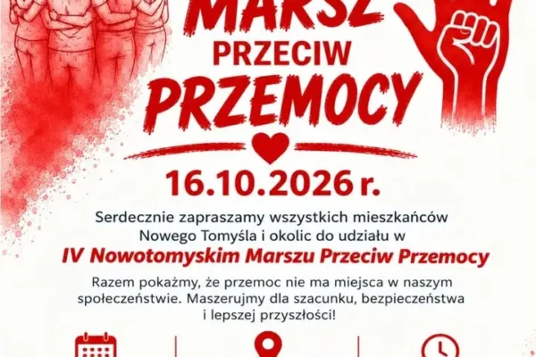IV Nowotomyski Marsz Przeciw Przemocy – 16 października 2026