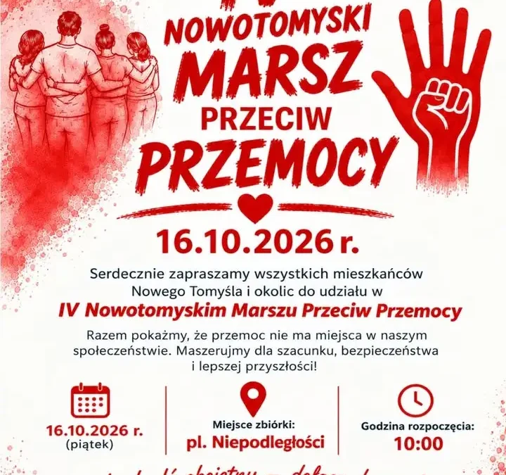 IV Nowotomyski Marsz Przeciw Przemocy – 16 października 2026