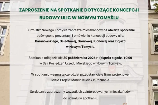 Nowy Tomyśl: mieszkańcy zdecydują o kształcie nowych ulic – spotkanie 30 października