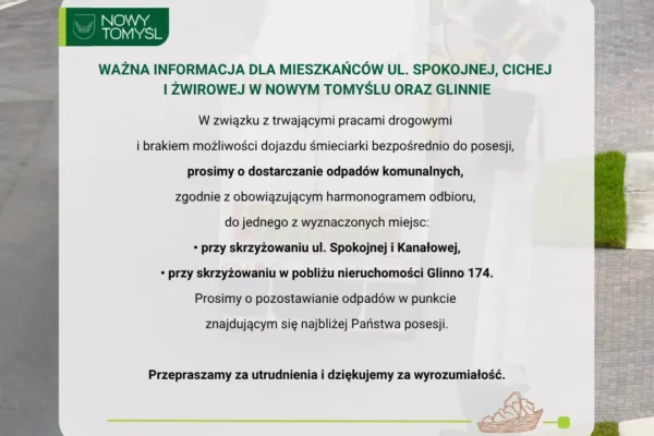 Nowy Tomyśl: utrudnienia w odbiorze odpadów na ul. Spokojnej, Cichej i Żwirowej oraz w Glinnie