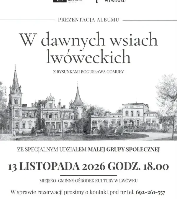 Lwówek: prezentacja albumu „W dawnych wsiach lwóweckich” już 13 listopada