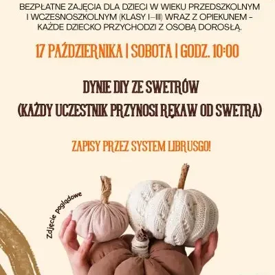 Rodzinne warsztaty „Dynie DIY ze swetrów” w bibliotece w Lwówku